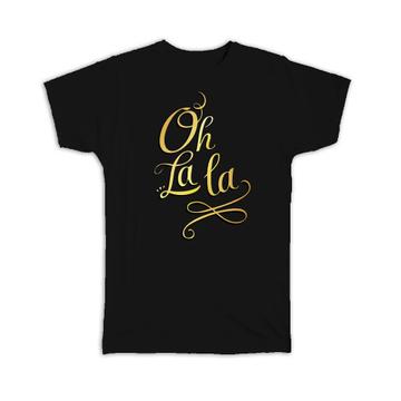 Oh la la : Gift T-Shirt Quote Decor Black And White Stripes Abstract Modern