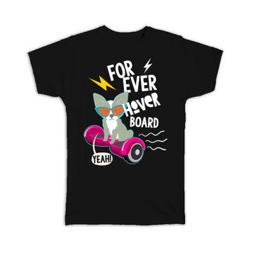 For Hoverboard Lover Rider : Gift T-Shirt Funny Dog Pet Animal Sport Teenager Kids Skate