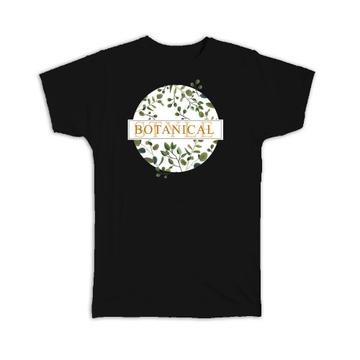 Botanical Style : Gift T-Shirt Green Plant Art Print For Nature Tree Lover Leaves Ecology Delicate