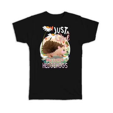 For Girl Hedgehog Lover : Gift T-Shirt Cute Animal Forest Teenager Kids Children Birthday Favor