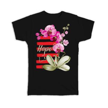 Orchid Orchids Lover : Gift T-Shirt Hope Stripes Exotic Flower Plant For Her Woman Feminine Art