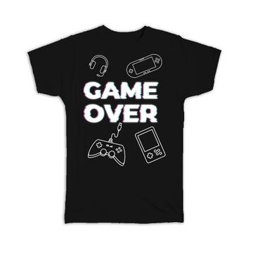Gaming Game Over : Gift T-Shirt Gamer Video Headset