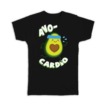 For Avocado Cardio Lover : Gift T-Shirt Healthy Food Diet Vegetable Funny Art Kitchen Athlete