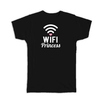 Wifi Princess : Gift T-Shirt Geek For Girls Women